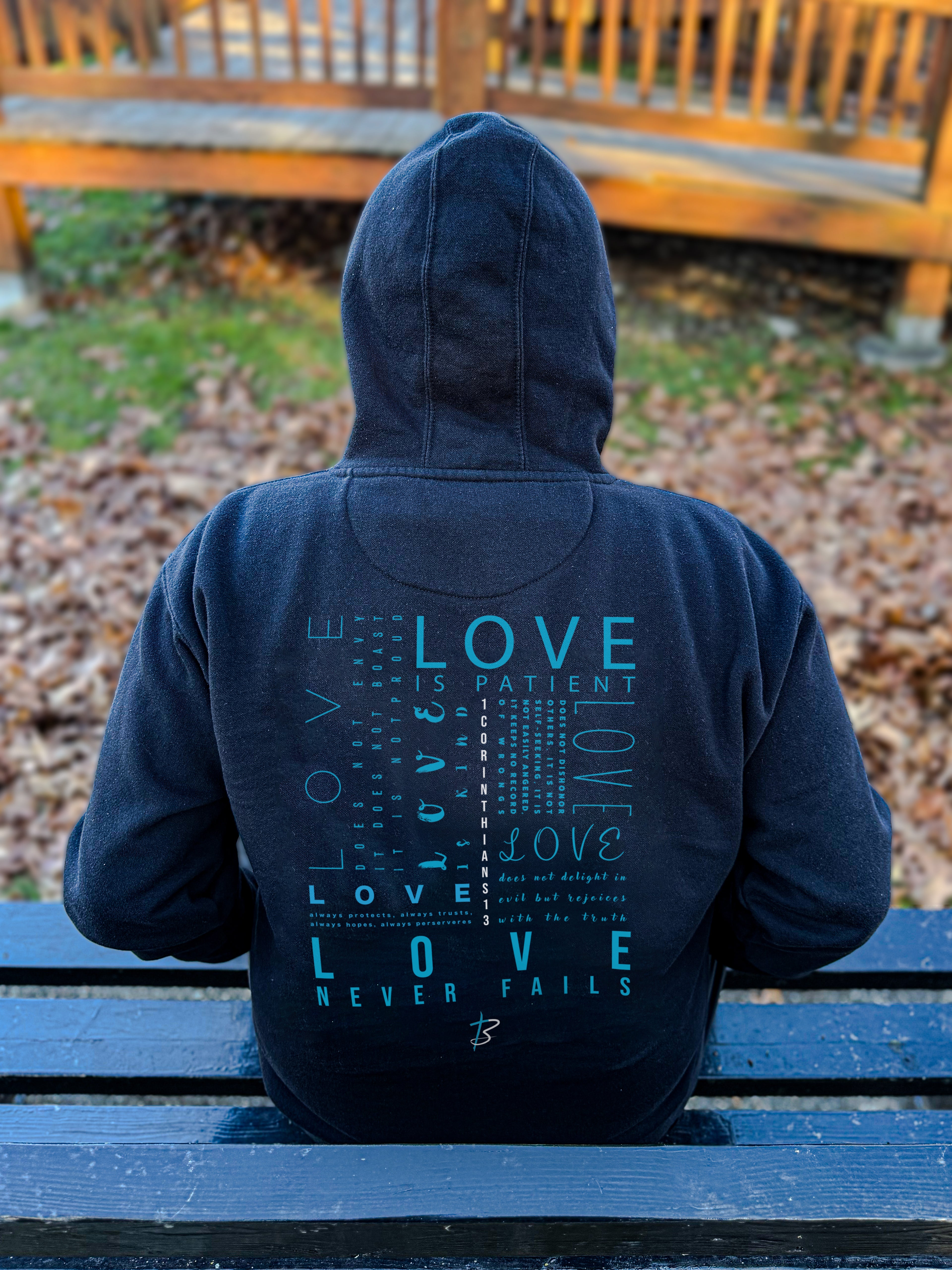 "Love Never Fails" Hoodie